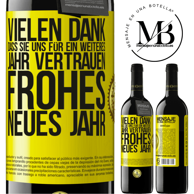 39,95 € Kostenloser Versand | Rotwein RED Ausgabe MBE Reserve Vielen Dank, dass Sie uns ein weiteres Jahr vertrauen. Frohes neues Jahr Gelbes Etikett. Anpassbares Etikett Reserve 12 Monate Ernte 2014 Tempranillo