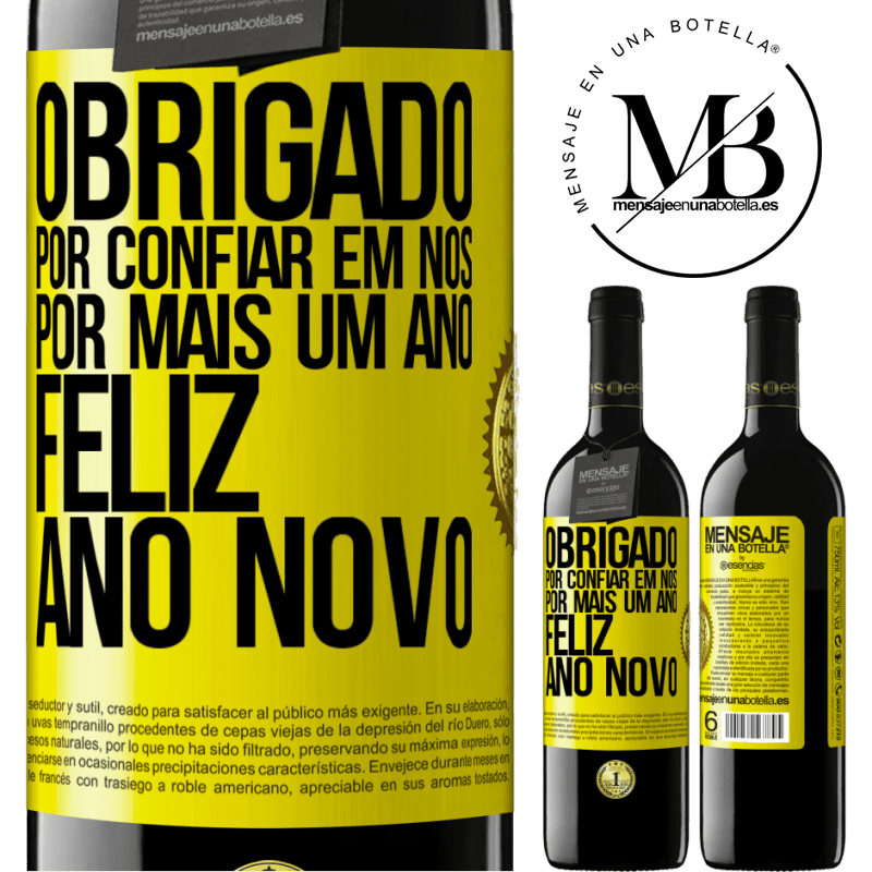 39,95 € Envio grátis | Vinho tinto Edição RED MBE Reserva Obrigado por confiar em nós por mais um ano. Feliz Ano Novo Etiqueta Amarela. Etiqueta personalizável Reserva 12 Meses Colheita 2014 Tempranillo