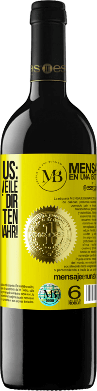 «Extra Bonus: gültig für eine Weile Frieden mit deinen Lieben zu Weihnachten. Frohes neues Jahr!» RED Ausgabe MBE Reserve