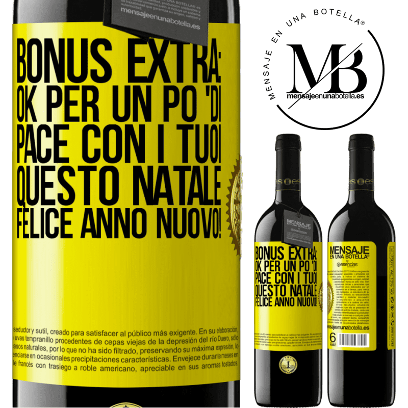 39,95 € Spedizione Gratuita | Vino rosso Edizione RED MBE Riserva Bonus extra: Ok per un po 'di pace con i tuoi questo Natale. Felice anno nuovo! Etichetta Gialla. Etichetta personalizzabile Riserva 12 Mesi Raccogliere 2015 Tempranillo