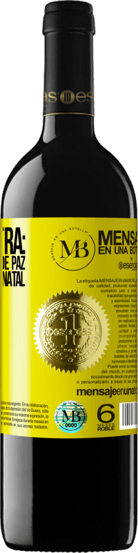 «Bônus Extra: Ok, por um tempo de paz com a sua neste Natal. Feliz Ano!» Edição RED MBE Reserva