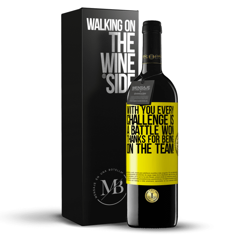 39,95 € Free Shipping | Red Wine RED Edition MBE Reserve With you every challenge is a battle won. Thanks for being on the team! Yellow Label. Customizable label Reserve 12 Months Harvest 2014 Tempranillo