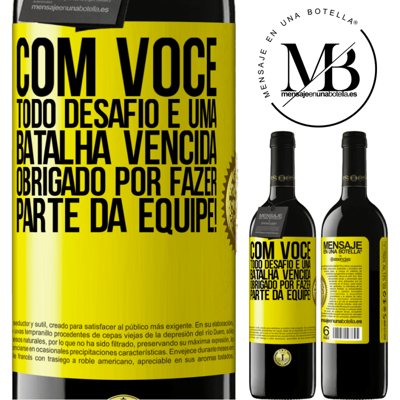 39,95 € Envio grátis | Vinho tinto Edição RED MBE Reserva Com você, todo desafio é uma batalha vencida. Obrigado por fazer parte da equipe! Etiqueta Amarela. Etiqueta personalizável Reserva 12 Meses Colheita 2015 Tempranillo