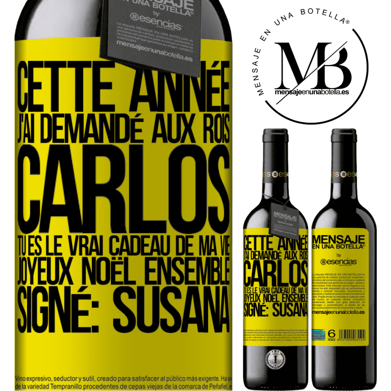 «Cette année je t'ai demandé au Père Noël. Carlos tu es le vrai cadeau de ma vie. Joyeux Noël ensemble. Signé: Susana» Édition RED MBE Réserve