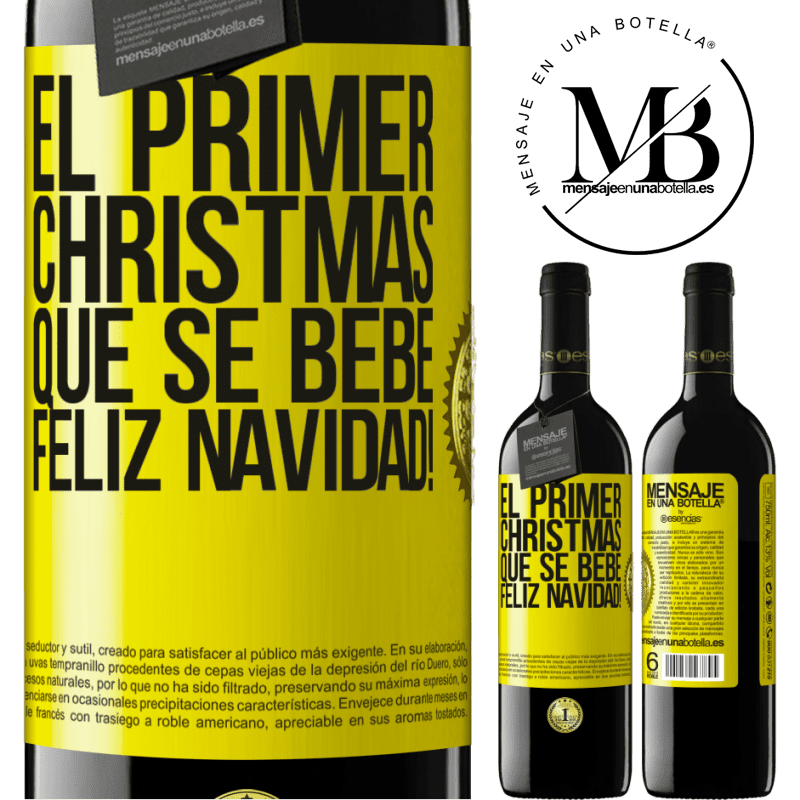 39,95 € Envío gratis | Vino Tinto Edición RED MBE Reserva El primer christmas que se bebe. Feliz navidad! Etiqueta Amarilla. Etiqueta personalizable Reserva 12 Meses Cosecha 2014 Tempranillo