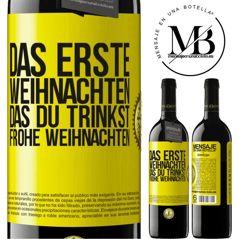 39,95 € Kostenloser Versand | Rotwein RED Ausgabe MBE Reserve Das erste Weihnachten, das du trinkst. Frohe weihnachten Gelbes Etikett. Anpassbares Etikett Reserve 12 Monate Ernte 2014 Tempranillo