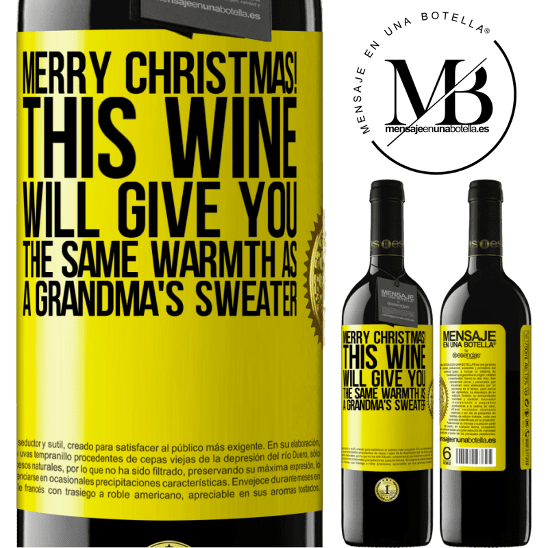 39,95 € Free Shipping | Red Wine RED Edition MBE Reserve Merry Christmas! This wine will give you the same warmth as a grandma's sweater Yellow Label. Customizable label Reserve 12 Months Harvest 2014 Tempranillo