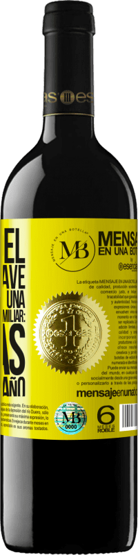 «Papá Noel tiene la clave para mantener una perfecta relación familiar: Visitas una vez al año» Edición RED MBE Reserva