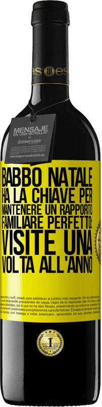 39,95 € | Vino rosso Edizione RED MBE Riserva Babbo Natale ha la chiave per mantenere un rapporto familiare perfetto: visite una volta all'anno Etichetta Gialla. Etichetta personalizzabile Riserva 12 Mesi Raccogliere 2015 Tempranillo