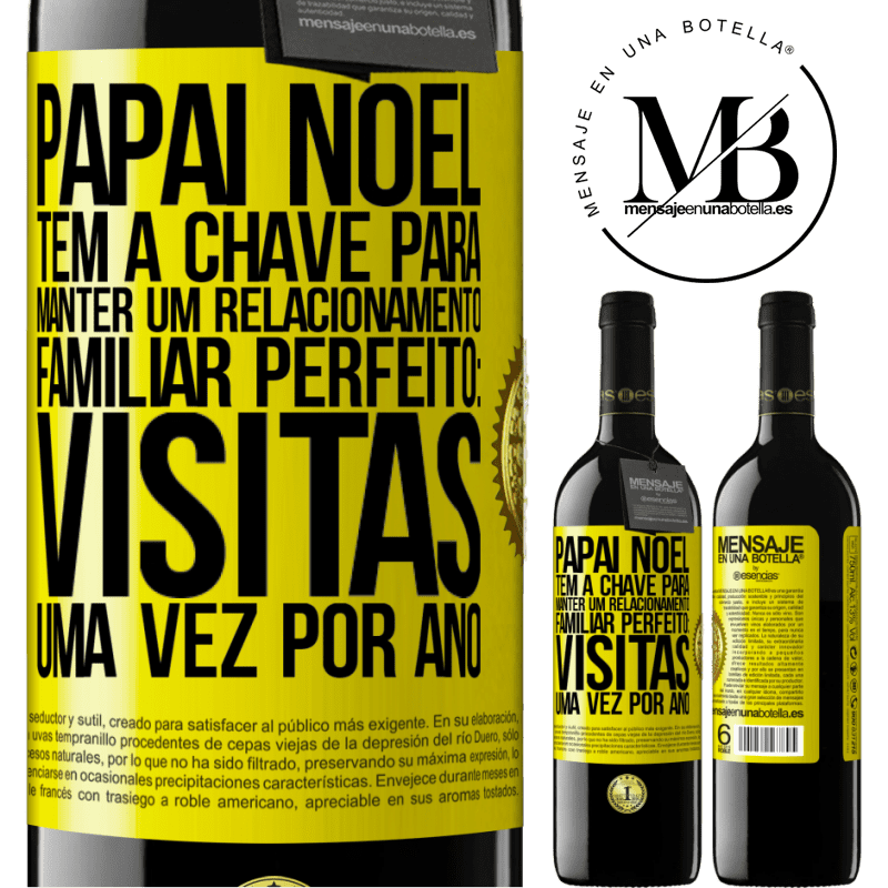 39,95 € Envio grátis | Vinho tinto Edição RED MBE Reserva Papai Noel tem a chave para manter um relacionamento familiar perfeito: visitas uma vez por ano Etiqueta Amarela. Etiqueta personalizável Reserva 12 Meses Colheita 2015 Tempranillo
