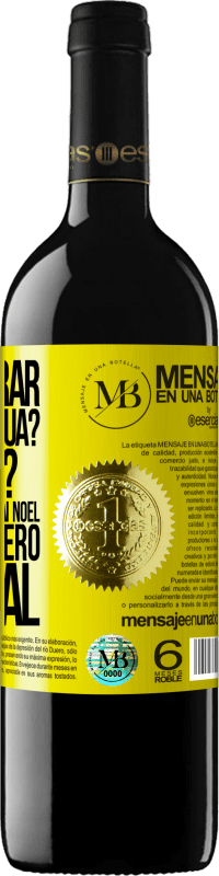 «Posso tirar uma foto sua? Para que? Para ensinar ao Papai Noel o que eu quero no Natal» Edição RED MBE Reserva