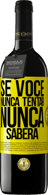 39,95 € | Vinho tinto Edição RED MBE Reserva Se você nunca tentar, nunca saberá Etiqueta Amarela. Etiqueta personalizável Reserva 12 Meses Colheita 2015 Tempranillo