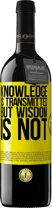 «知識は伝達されますが、知恵は伝達されません» REDエディション MBE 予約する