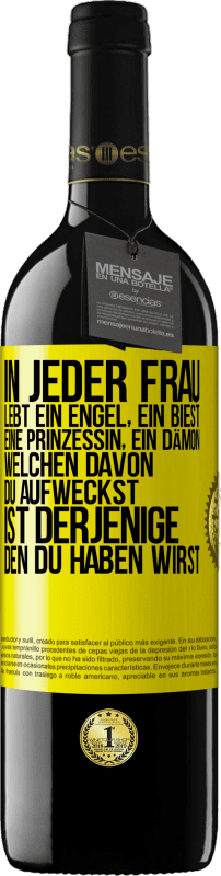 «In jeder Frau lebt ein Engel, ein Biest, eine Prinzessin, ein Dämon. Welchen davon du aufweckst, ist derjenige, den du haben wir» RED Ausgabe MBE Reserve