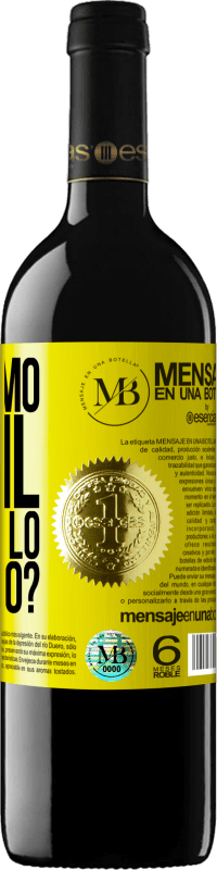 «Rimaniamo con il dubbio o lo proviamo?» Edizione RED MBE Riserva