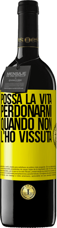 39,95 € Spedizione Gratuita | Vino rosso Edizione RED MBE Riserva Possa la vita perdonarmi quando non l'ho vissuta Etichetta Gialla. Etichetta personalizzabile Riserva 12 Mesi Raccogliere 2016 Tempranillo