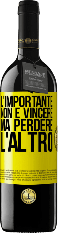 39,95 € Spedizione Gratuita | Vino rosso Edizione RED MBE Riserva L'importante non è vincere, ma perdere l'altro Etichetta Gialla. Etichetta personalizzabile Riserva 12 Mesi Raccogliere 2015 Tempranillo