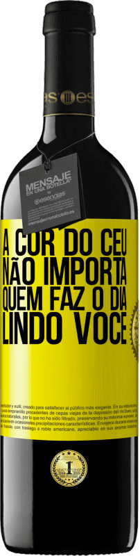 39,95 € | Vinho tinto Edição RED MBE Reserva A cor do céu não importa. Quem faz o dia lindo você Etiqueta Amarela. Etiqueta personalizável Reserva 12 Meses Colheita 2015 Tempranillo