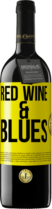 39,95 € | Red Wine RED Edition MBE Reserve Red wine & Blues Yellow Label. Customizable label Reserve 12 Months Harvest 2015 Tempranillo