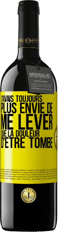 Envoi gratuit | Vin rouge Édition RED MBE Réserve J'avais toujours plus envie de me lever que la douleur d'être tombé Étiquette Jaune. Étiquette personnalisable Réserve 12 Mois Récolte 2014 Tempranillo