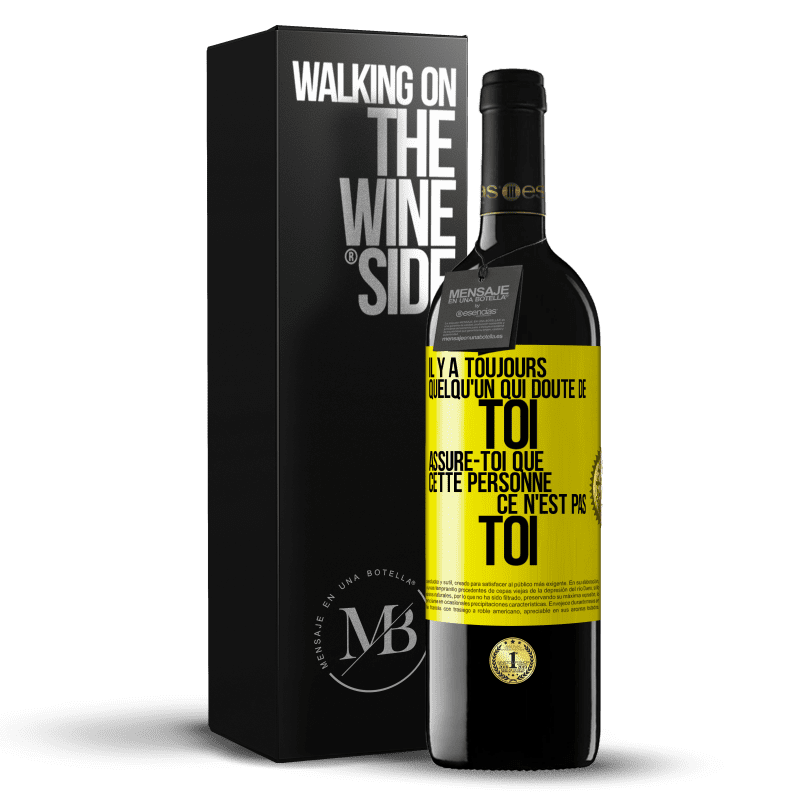 39,95 € Envoi gratuit | Vin rouge Édition RED MBE Réserve Il y a toujours quelqu'un qui doute de toi. Assure-toi que cette personne ce n'est pas toi Étiquette Jaune. Étiquette personnalisable Réserve 12 Mois Récolte 2016 Tempranillo