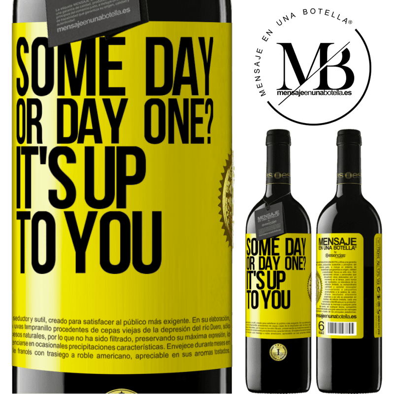 24,95 € Free Shipping | Red Wine RED Edition Crianza 6 Months some day, or day one? It's up to you Yellow Label. Customizable label Aging in oak barrels 6 Months Harvest 2019 Tempranillo