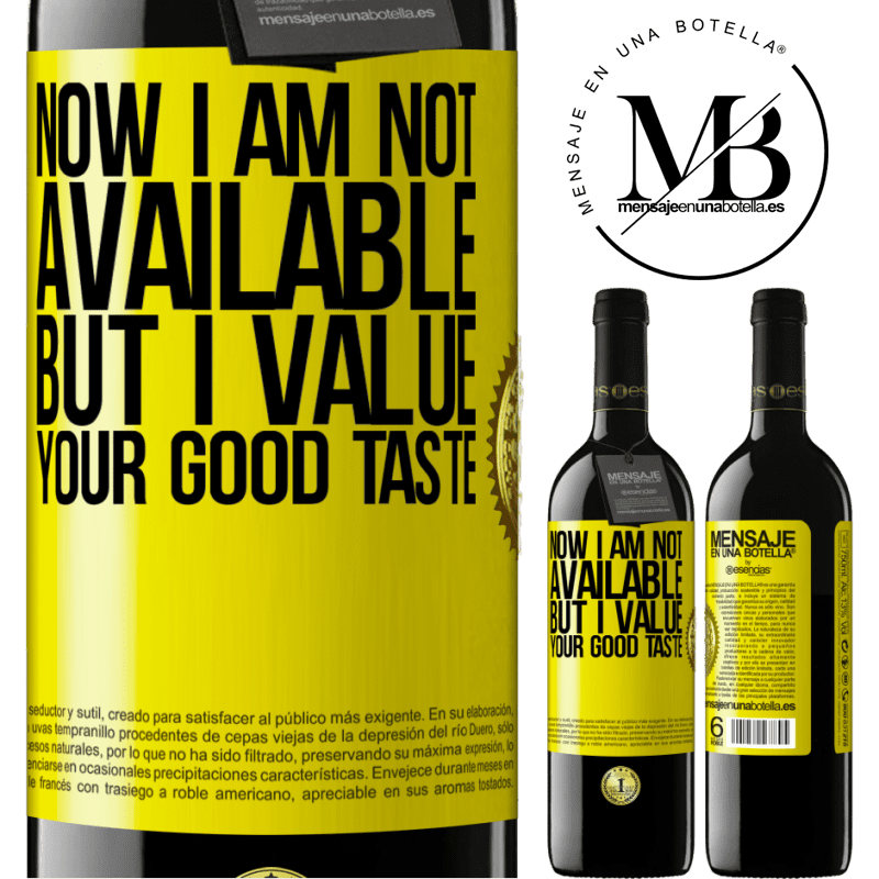 39,95 € Free Shipping | Red Wine RED Edition MBE Reserve Now I am not available, but I value your good taste Yellow Label. Customizable label Reserve 12 Months Harvest 2015 Tempranillo