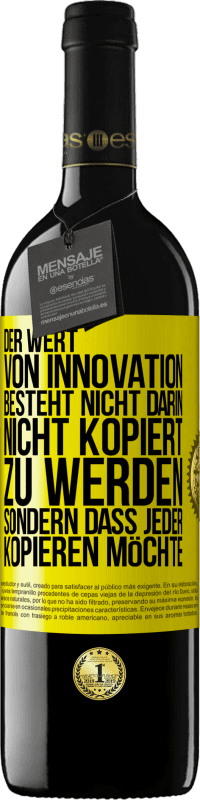 «Der Wert von Innovation besteht nicht darin, nicht kopiert zu werden, sondern dass jeder kopieren möchte» RED Ausgabe MBE Reserve