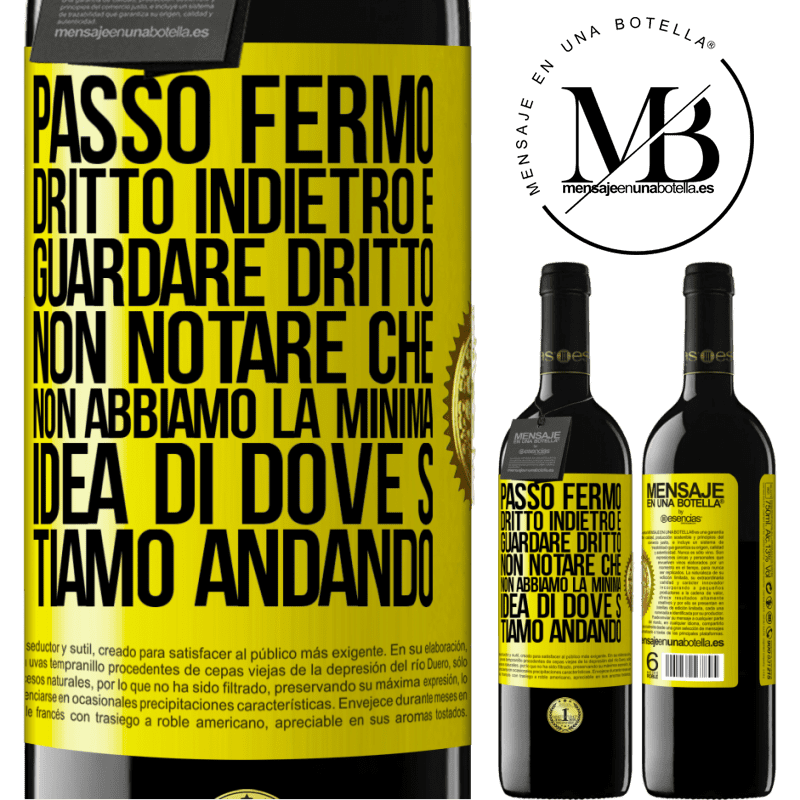 39,95 € Spedizione Gratuita | Vino rosso Edizione RED MBE Riserva Passo fermo, dritto indietro e guardare dritto. Non notare che non abbiamo la minima idea di dove stiamo andando Etichetta Gialla. Etichetta personalizzabile Riserva 12 Mesi Raccogliere 2016 Tempranillo