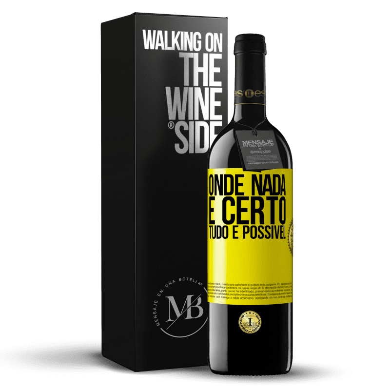 39,95 € Envio grátis | Vinho tinto Edição RED MBE Reserva Onde nada é certo, tudo é possível Etiqueta Amarela. Etiqueta personalizável Reserva 12 Meses Colheita 2016 Tempranillo