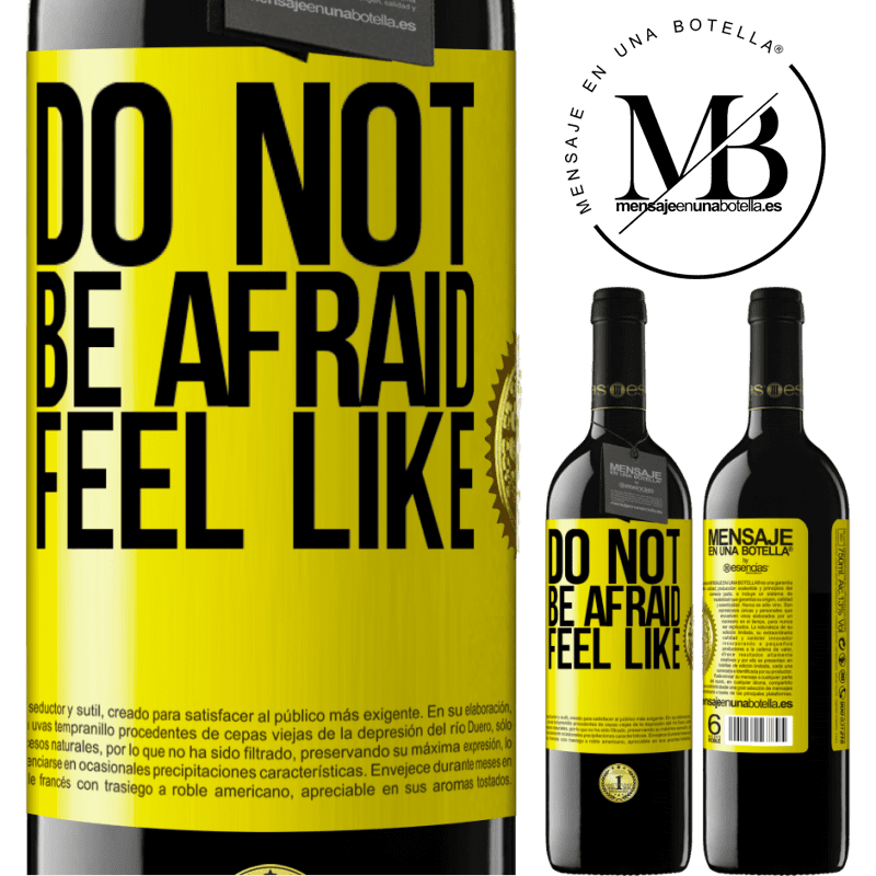 24,95 € Free Shipping | Red Wine RED Edition Crianza 6 Months Do not be afraid. Feel like Yellow Label. Customizable label Aging in oak barrels 6 Months Harvest 2019 Tempranillo
