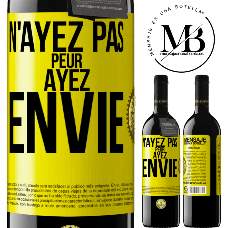 39,95 € Envoi gratuit | Vin rouge Édition RED MBE Réserve N'ayez pas peur. Ayez envie Étiquette Jaune. Étiquette personnalisable Réserve 12 Mois Récolte 2014 Tempranillo