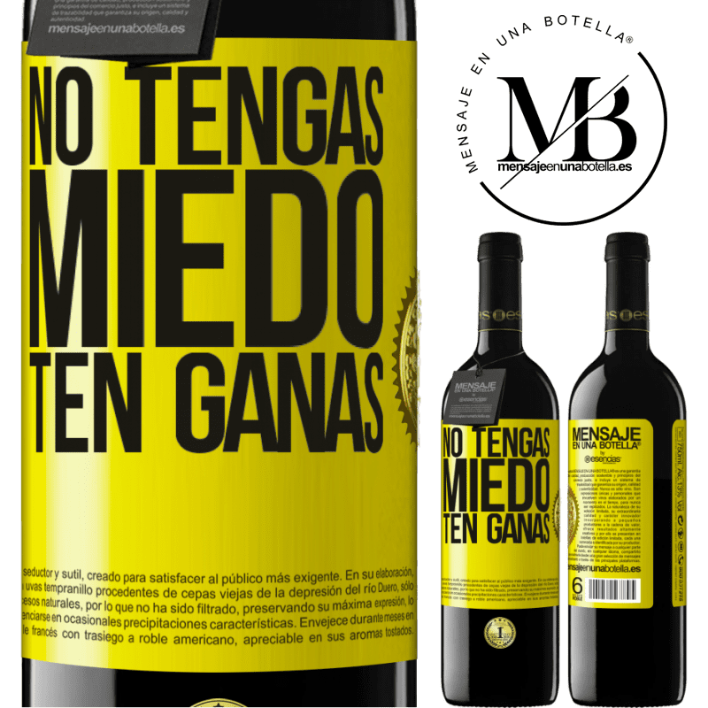 39,95 € Envío gratis | Vino Tinto Edición RED MBE Reserva No tengas miedo. Ten ganas Etiqueta Amarilla. Etiqueta personalizable Reserva 12 Meses Cosecha 2014 Tempranillo