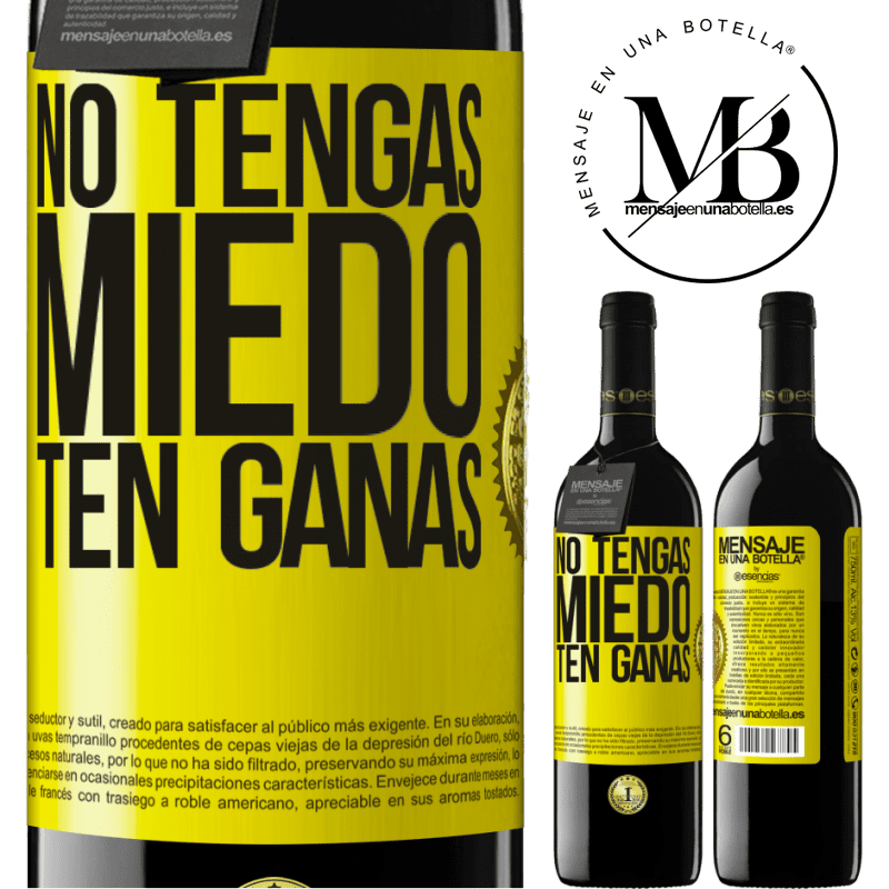 39,95 € Envío gratis | Vino Tinto Edición RED MBE Reserva No tengas miedo. Ten ganas Etiqueta Amarilla. Etiqueta personalizable Reserva 12 Meses Cosecha 2016 Tempranillo