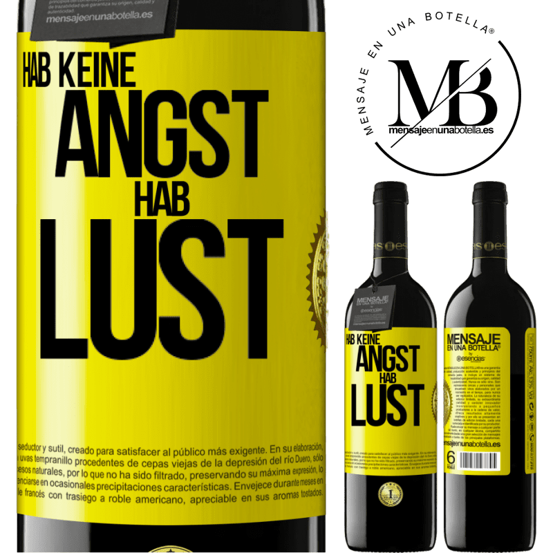 39,95 € Kostenloser Versand | Rotwein RED Ausgabe MBE Reserve Hab keine Angst. Hab Lust Gelbes Etikett. Anpassbares Etikett Reserve 12 Monate Ernte 2016 Tempranillo