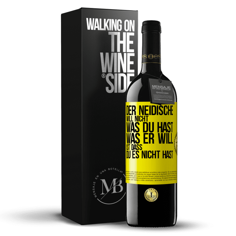 39,95 € Kostenloser Versand | Rotwein RED Ausgabe MBE Reserve Der Neidische will nicht, was du hast. Was er will, ist dass du es nicht hast Gelbes Etikett. Anpassbares Etikett Reserve 12 Monate Ernte 2015 Tempranillo