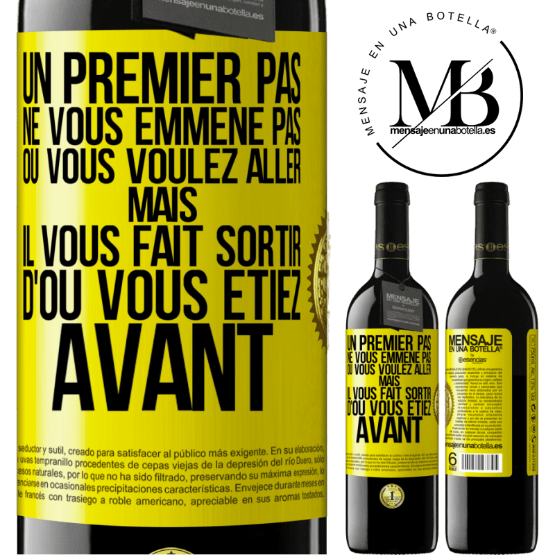 39,95 € Envoi gratuit | Vin rouge Édition RED MBE Réserve Un premier pas ne vous emmène pas où vous voulez aller, mais il vous fait sortir d'où vous étiez avant Étiquette Jaune. Étiquette personnalisable Réserve 12 Mois Récolte 2016 Tempranillo