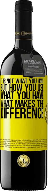 39,95 € | Красное вино Издание RED MBE Бронировать Это не то, что у вас есть, а то, как вы используете то, что у вас есть, в чем разница Желтая этикетка. Настраиваемая этикетка Бронировать 12 Месяцы Урожай 2016 Tempranillo