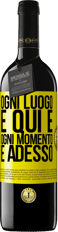 39,95 € | Vino rosso Edizione RED MBE Riserva Ogni luogo è qui e ogni momento è adesso Etichetta Gialla. Etichetta personalizzabile Riserva 12 Mesi Raccogliere 2015 Tempranillo