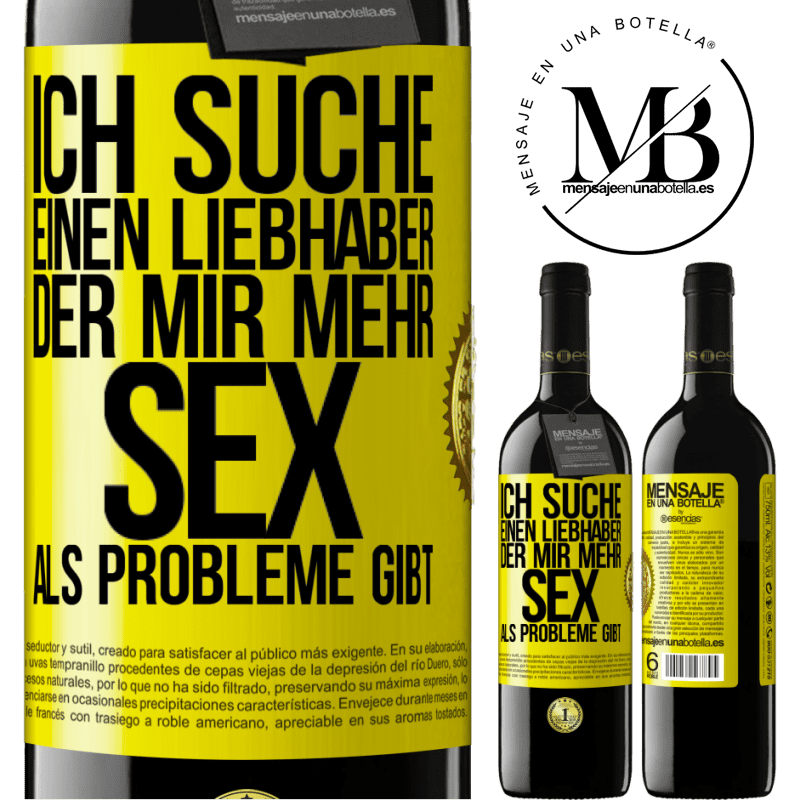 39,95 € Kostenloser Versand | Rotwein RED Ausgabe MBE Reserve Ich suche einen Liebhaber, der mir mehr Sex als Probleme gibt Gelbes Etikett. Anpassbares Etikett Reserve 12 Monate Ernte 2014 Tempranillo