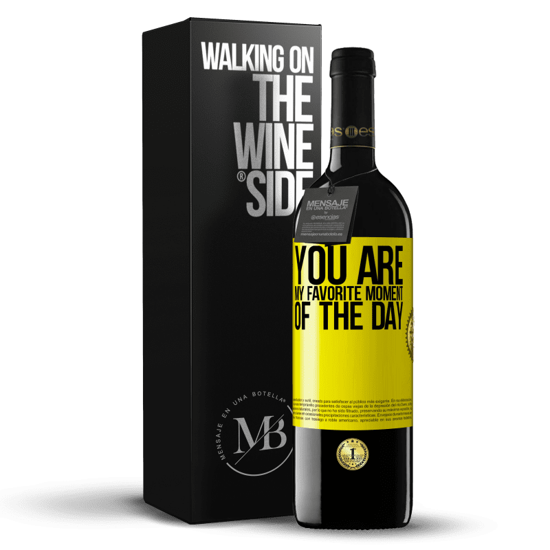 39,95 € Free Shipping | Red Wine RED Edition MBE Reserve You are my favorite moment of the day Yellow Label. Customizable label Reserve 12 Months Harvest 2014 Tempranillo