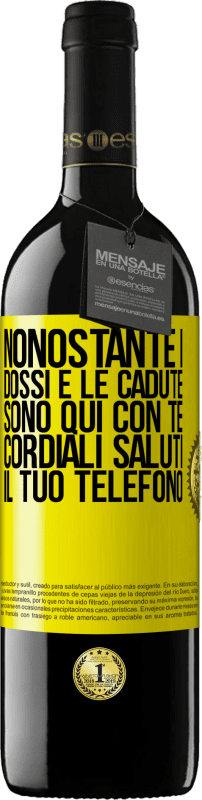 39,95 € | Vino rosso Edizione RED MBE Riserva Nonostante i dossi e le cadute, sono qui con te. Cordiali saluti, il tuo telefono Etichetta Gialla. Etichetta personalizzabile Riserva 12 Mesi Raccogliere 2016 Tempranillo