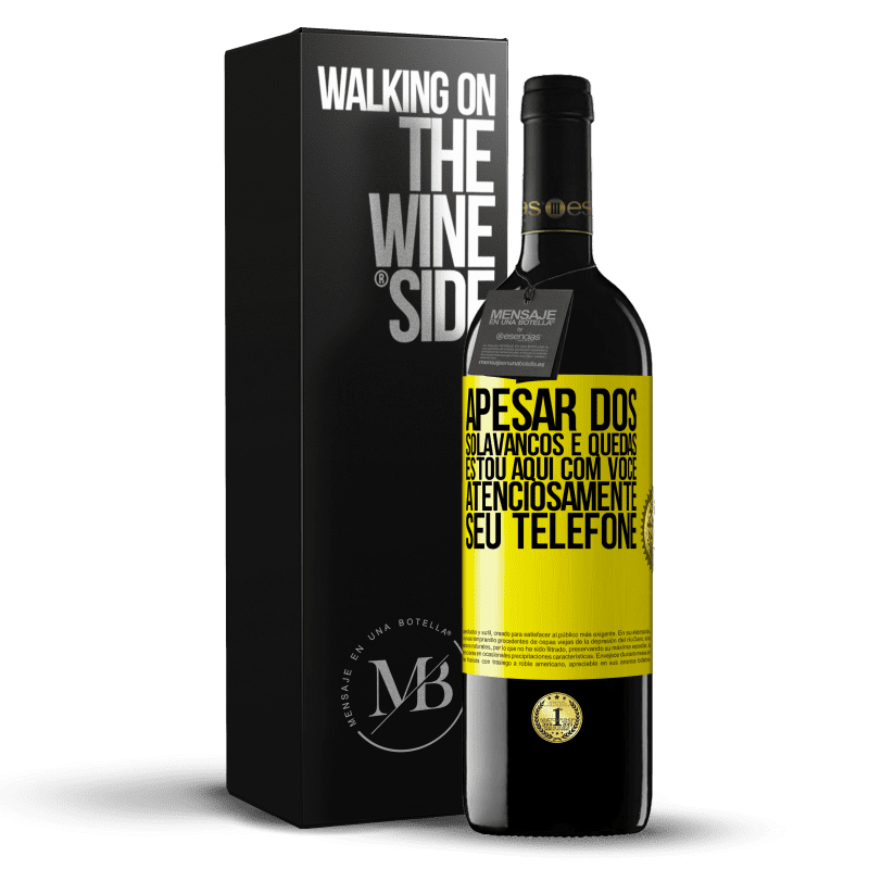 39,95 € Envio grátis | Vinho tinto Edição RED MBE Reserva Apesar dos solavancos e quedas, estou aqui com você. Atenciosamente, seu telefone Etiqueta Amarela. Etiqueta personalizável Reserva 12 Meses Colheita 2016 Tempranillo