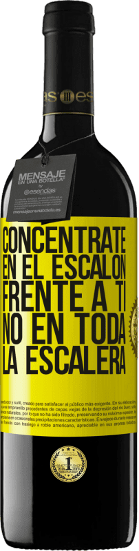 «Concéntrate en el escalón frente a ti, no en toda la escalera» Edición RED MBE Reserva