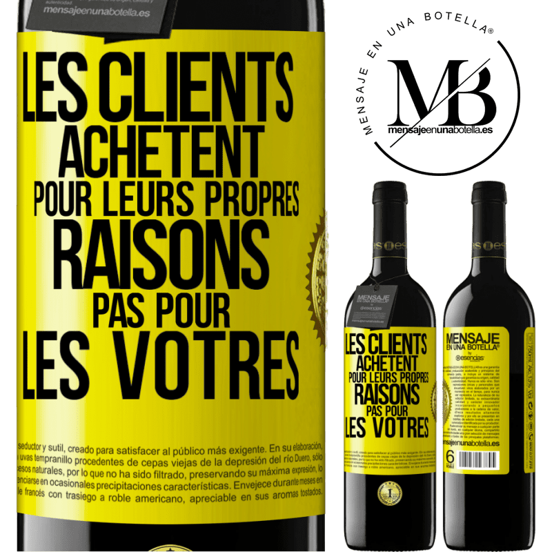 39,95 € Envoi gratuit | Vin rouge Édition RED MBE Réserve Les clients achètent pour leurs propres raisons pas pour les vôtres Étiquette Jaune. Étiquette personnalisable Réserve 12 Mois Récolte 2014 Tempranillo