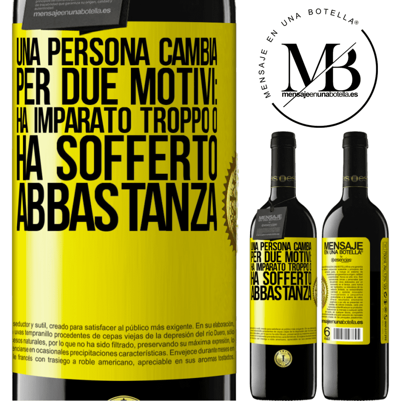 39,95 € Spedizione Gratuita | Vino rosso Edizione RED MBE Riserva Una persona cambia per due motivi: ha imparato troppo o ha sofferto abbastanza Etichetta Gialla. Etichetta personalizzabile Riserva 12 Mesi Raccogliere 2014 Tempranillo