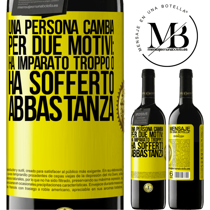 39,95 € Spedizione Gratuita | Vino rosso Edizione RED MBE Riserva Una persona cambia per due motivi: ha imparato troppo o ha sofferto abbastanza Etichetta Gialla. Etichetta personalizzabile Riserva 12 Mesi Raccogliere 2016 Tempranillo