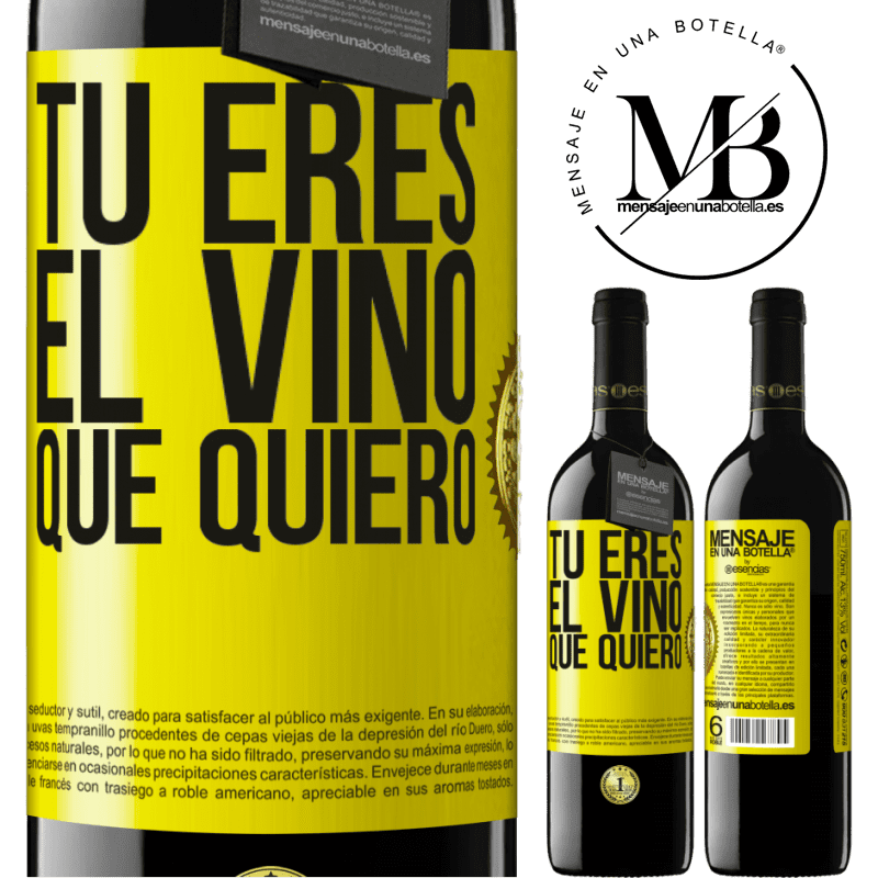 39,95 € Envío gratis | Vino Tinto Edición RED MBE Reserva Tú eres el vino que quiero Etiqueta Amarilla. Etiqueta personalizable Reserva 12 Meses Cosecha 2014 Tempranillo