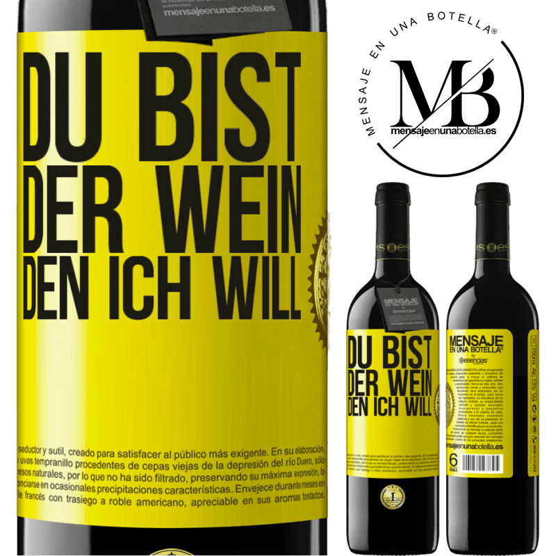 39,95 € Kostenloser Versand | Rotwein RED Ausgabe MBE Reserve Du bist der Wein, den ich will Gelbes Etikett. Anpassbares Etikett Reserve 12 Monate Ernte 2015 Tempranillo