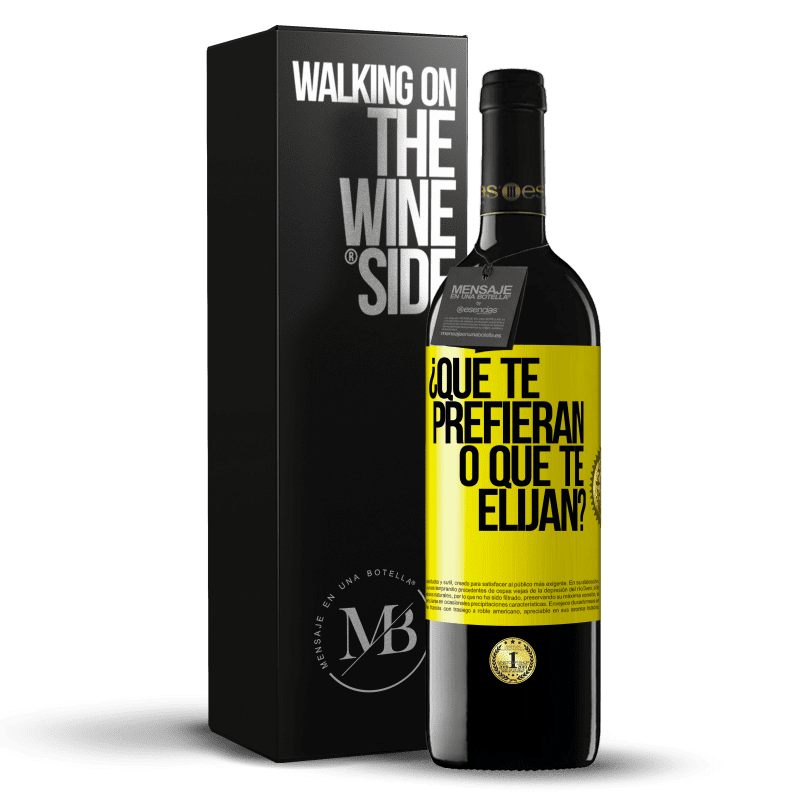 39,95 € Envío gratis | Vino Tinto Edición RED MBE Reserva ¿Que te prefieran, o que te elijan? Etiqueta Amarilla. Etiqueta personalizable Reserva 12 Meses Cosecha 2015 Tempranillo